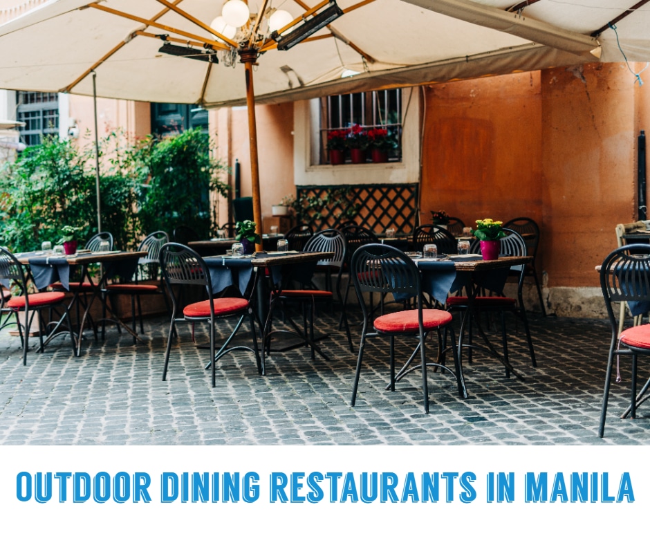 List of Popular Outdoor Dining Restaurants in Manila
