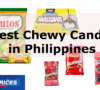 Best Chewy Candy Philippines 2022