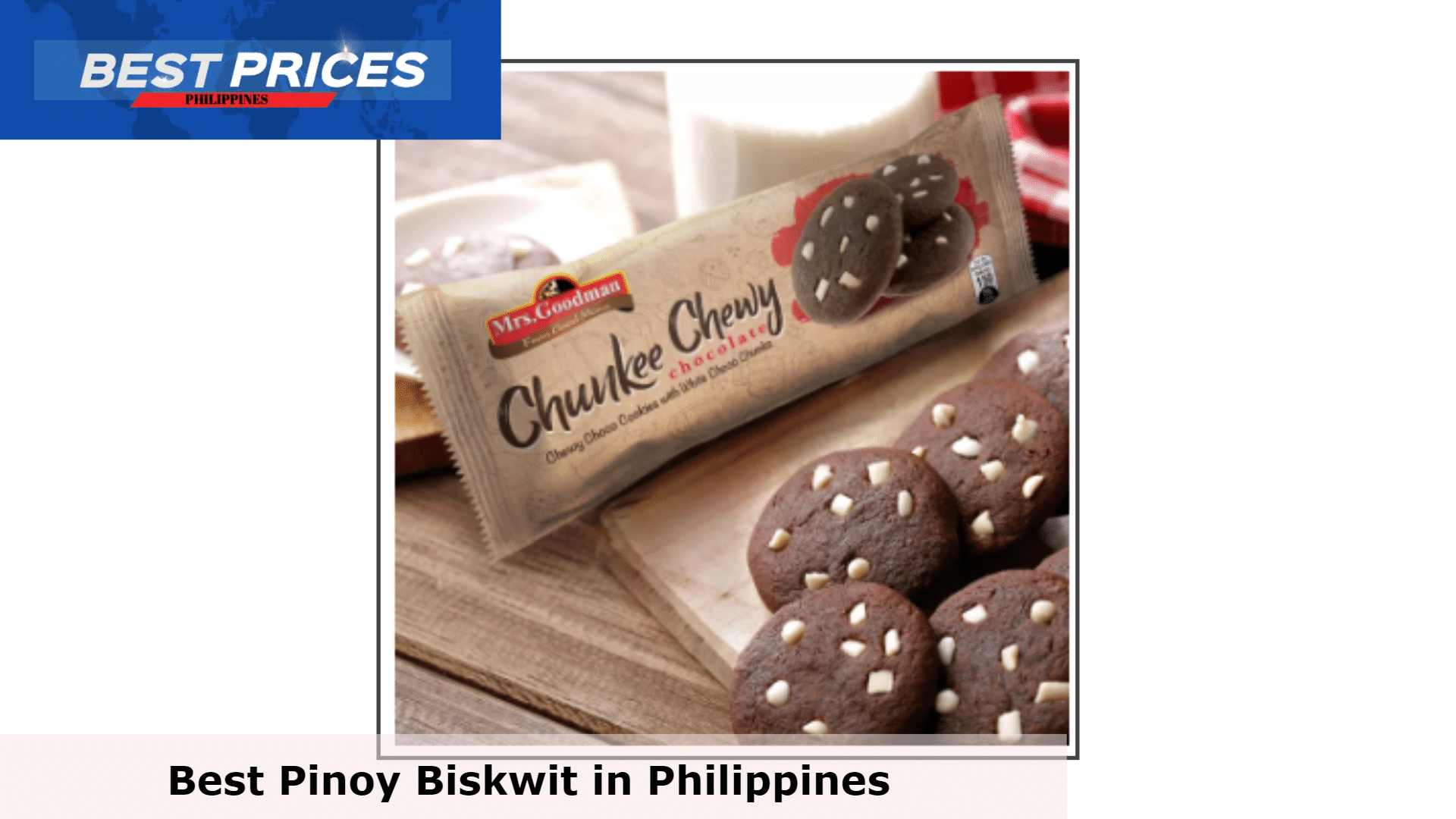 Mrs. Goodman Chunkee Sandwich White Chocolate - Best Pinoy Biskwit in Philippines, Pinoy Biskwit Philippines, What are the biscuits made in Philippines?, How do you make Biskwit?, Top 10 Favorite Pinoy Biskwit, How Well Do You Know Your Pinoy Biscuits, famous filipino cookies, filipino crackers, philippine cookies and biscuits, pinoy biscuits brand, biskwit name, List of filipino biscuits, famous filipino biscuits, Best Biscuits Price List Philippines, biskwit in philippines, filipino biscuit recipe, best biscuits in the philippines, kinds of cookies in the philippines,