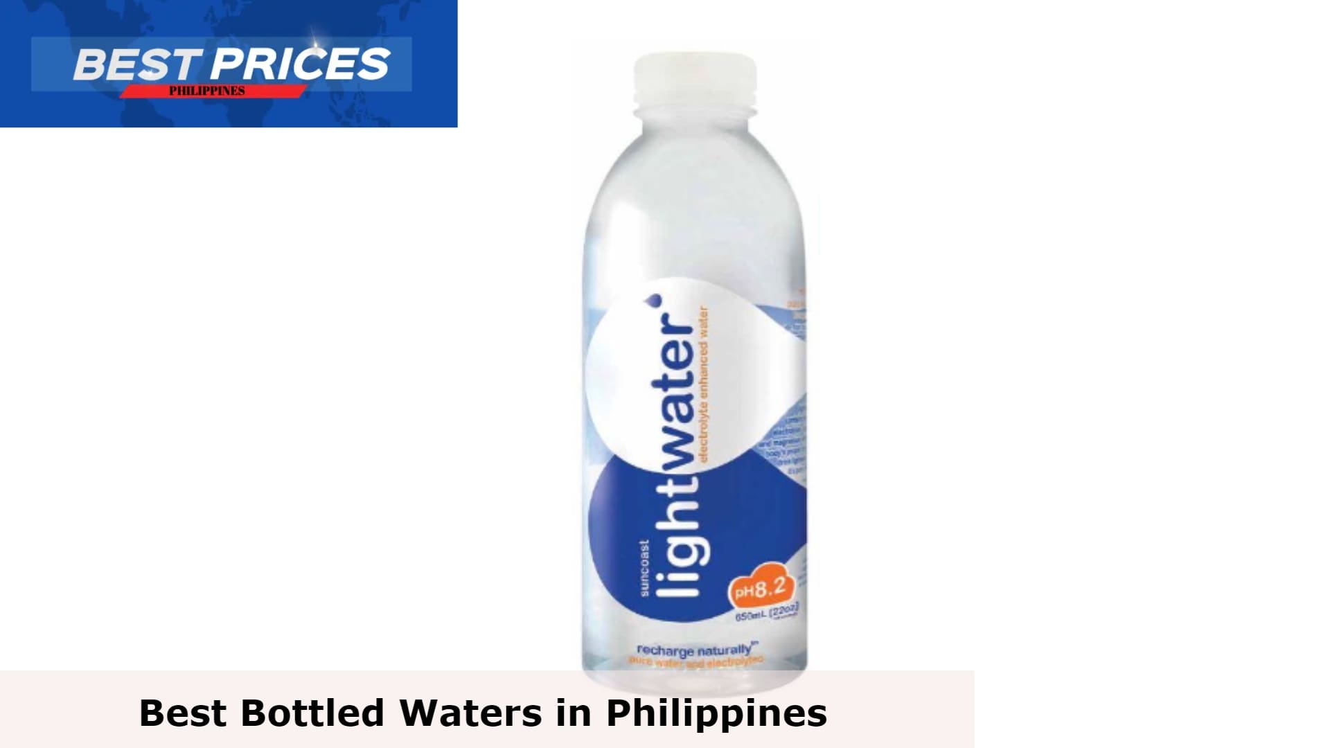 Suncoast Lightwater Electrolyte Enhanced Water - Bottled Water Philippines, What is the best bottled water in the Philippines?, list of mineral water brands in the philippines, bottled water philippines price, best bottled water philippines, cheapest bottled water philippines, 1 box of bottled water price philippines, wet bottled water price philippines, 1 liter bottled water price philippines, 
nature spring bottled water price, How much is a bottle of water in Philippines?, What is the best distilled water in the Philippines?, What is the top 5 bottled water in the Philippines?, Best pH level for drinking water,